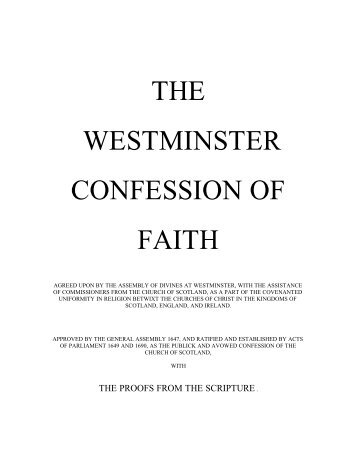 Westminster Confession of Faith - The Presbyterian Church in Canada