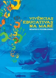 VivÃªncias Educativas na MarÃ© :: Desafios e possibilidades