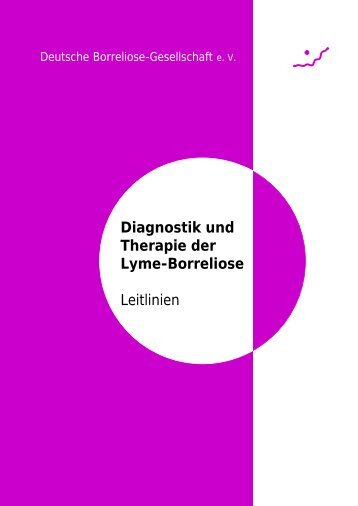 DBG Leitlinien Lyme-Borreliose - Deutsche Borreliose-Gesellschaft eV