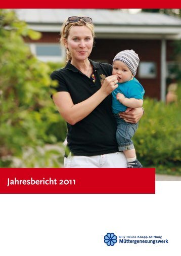 Jahresbericht 2011 - Müttergenesungswerk