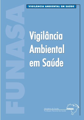 VigilÃ¢ncia Ambiental em SaÃºde VigilÃ¢ncia Ambiental em SaÃºde