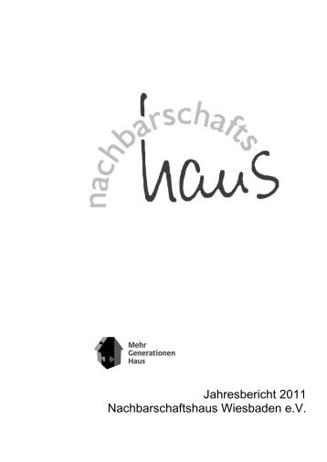 jahresbericht und jahresstatistik 2011 - Nachbarschaftshaus ...