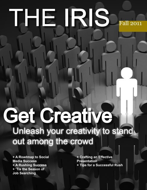 Unleash your creativity to stand out among the crowd - Phi Chi Theta
