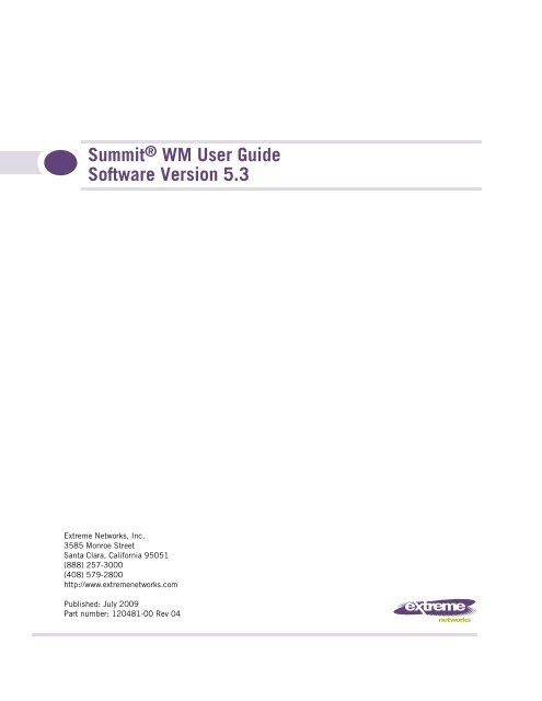 SummitÃ‚Â® WM User Guide Software Version 5.3 - Extreme Networks