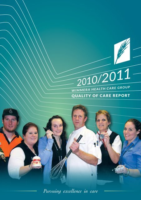 Quality of Care Report 2010 - 2011 - Wimmera Health Care Group