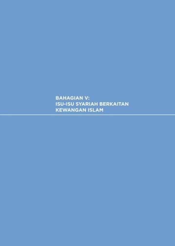 BAHAGIAN V: ISU-ISU SYARIAH BERKAITAN KEWANGAN ISLAM