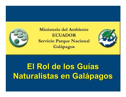El Rol de los GuÃ­as Naturalistas en GalÃ¡pagos - National Marine ...