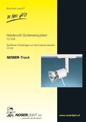 NOSER-Track - NOSERLIGHT AG, Ottenbacherstrasse 25, CH-8909 ...