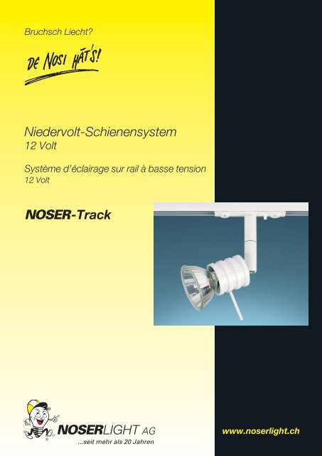 NOSER-Track - NOSERLIGHT AG, Ottenbacherstrasse 25, CH-8909 ...