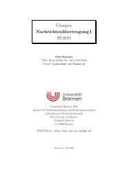 Â¨Ubungen NachrichtenÃ¼bertragung I SS 2010 - UniversitÃ¤t Bremen