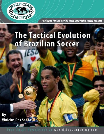 The Tactical Evolution of Brazilian Soccer - NGIN