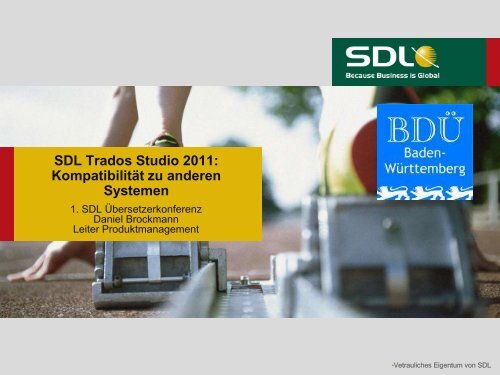 SDL Trados Studio 2011: Kompatibilität zu ... - Translationzone