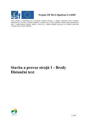 Stavba a provoz strojÅ¯ 1 - Brzdy DistanÄnÃ­ text