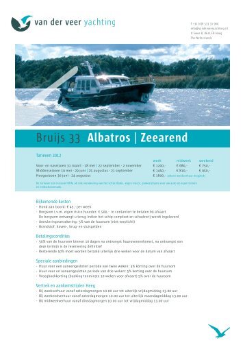Bruijs 33 Albatros  | Zeearend - Van Der Veer Yachting