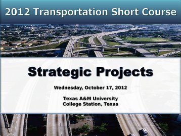 presentation slides - Texas A&M Transportation Institute