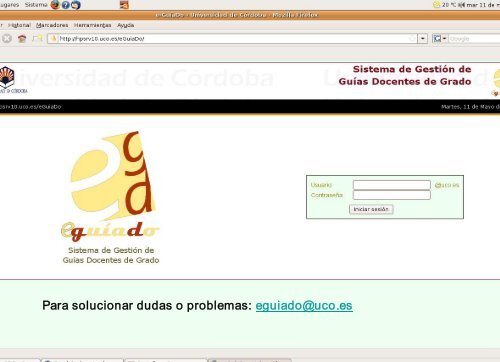 Para solucionar dudas o problemas: eguiado@uco.es