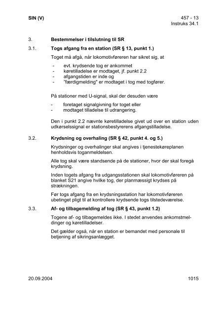 SIN (Ø/V) Generelle instrukser - Banedanmark