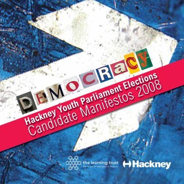Candidate Manifestos 2008 - Young Hackney