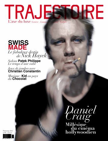 Swiss made - Trajectoire Magazine