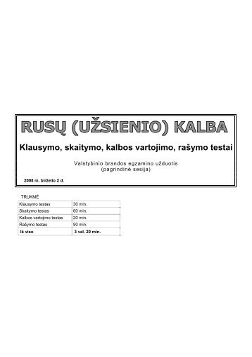 Klausymo, skaitymo, kalbos vartojimo, raÅ¡ymo testai