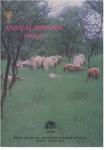IGFRI Annual Report 1994-1995 - Indian Grassland and Fodder ...