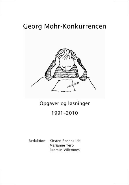 georg mohr-konkurrencen. opgaver og lÃ¸sninger 1991-2010.