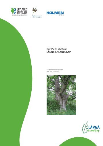 RAPPORT 2007/2 LÃNNA EKLANDSKAP - Upplandsstiftelsen