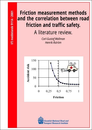 Friction measurement methods and the correlation between road - VTI