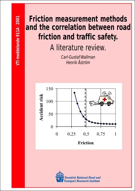 Friction measurement methods and the correlation between road - VTI