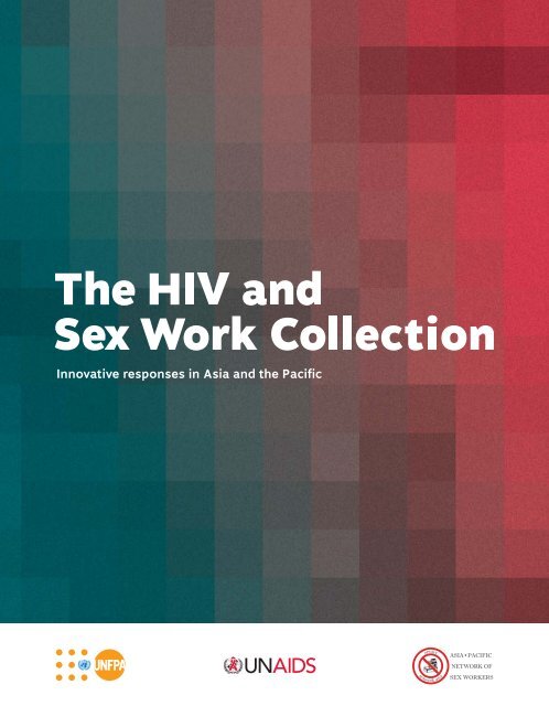 The HIV and Sex Work Collection - Joint Programme Monitoring ...