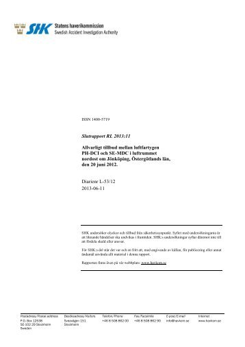 Slutrapport RL 2013:11 Allvarligt tillbud mellan luftfartygen PH-DCI ...