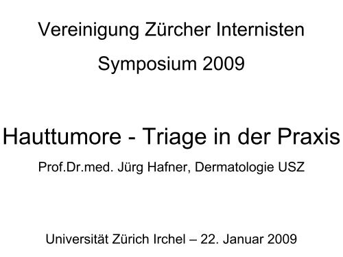 Hauttumore - Triage in der Praxis - Vereinigung Zuercher Internisten