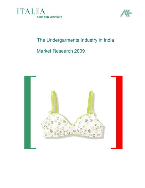 The Undergarments Industry in India Market Research 2009 - Ice