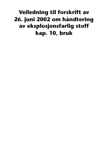 Veiledning til forskrift om hÃ¥ndtering av eksplosjonsfarlig stoff