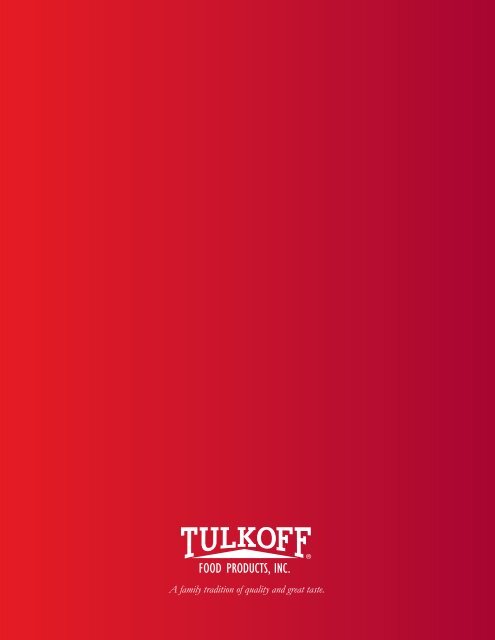PRODUCT INFORMATION GUIDE - Tulkoff Food Products