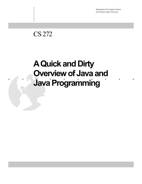 A Quick and Dirty Overview of Java and Java Programming