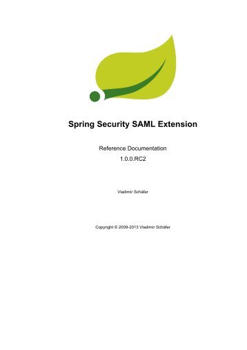 Spring Security SAML Extension - Spring Web Services - Parent ...