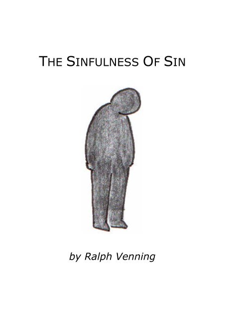 The Sinfulness Of Sin - Preach The Word