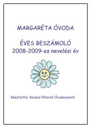 MARGARÉTA ÓVODA ÉVES BESZÁMOLÓ 2008 ... - Gyomaendrőd