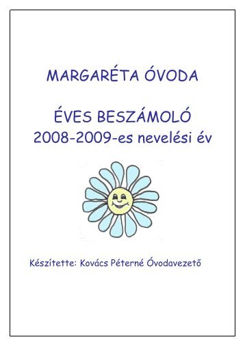 MARGARÉTA ÓVODA ÉVES BESZÁMOLÓ 2008 ... - Gyomaendrőd