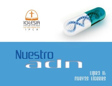 Nuestro ADN II - Cursos para Nuevos Líderes - Iglesia Presbiteriana ...