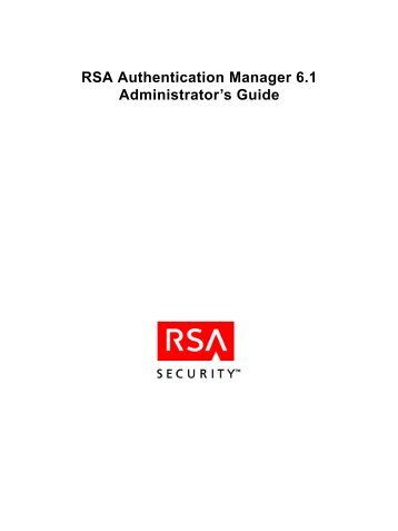 RSA Authentication Manager 6.1 Administrator's Guide - The Ether ...