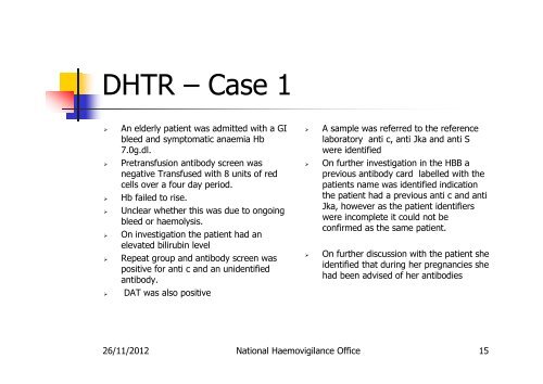Findings from NHO Annual Report 2011 Serious Adverse Reactions