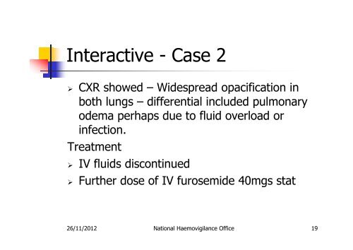 Findings from NHO Annual Report 2011 Serious Adverse Reactions