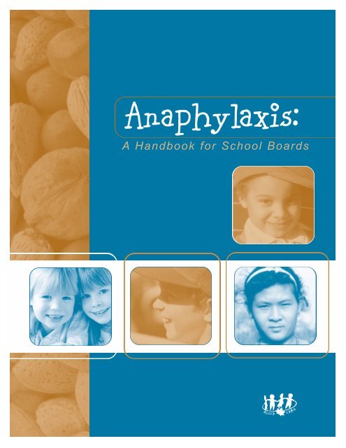 Anaphylaxis: A Handbook for School Boards - Education, Culture ...