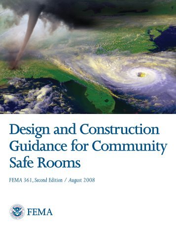 Design and Construction Guidance for Community Safe Rooms