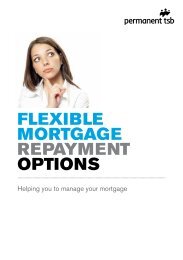 FLEXIBLE MORTGAGE REPAYMENT OPTIONS - Permanent TSB