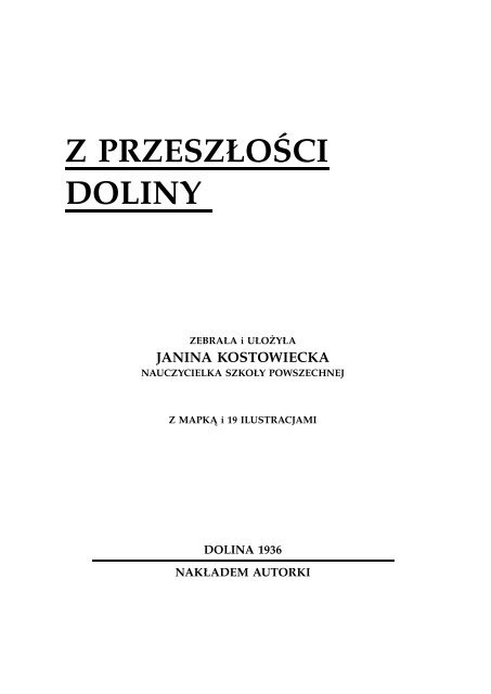 J.Kostowiecka: ,,Z przeszłości Doliny
