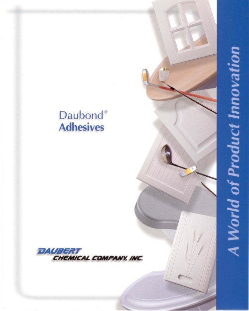 Thermoforming Adhesives Daubert Chemical Company, Inc.