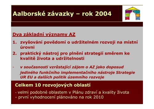 Evropa a místní udržitelný rozvoj • Aalborská charta • Aalborské ...